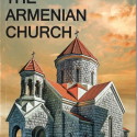 Presentation of His Holiness Catholicos Aram I’s “The Armenian Church” to be Held at the Prelacy